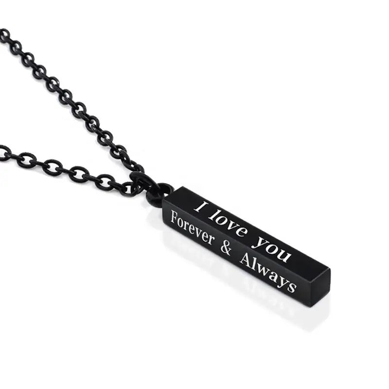 Stainless Steel “I Love You Forever & Always” Engraved Necklace