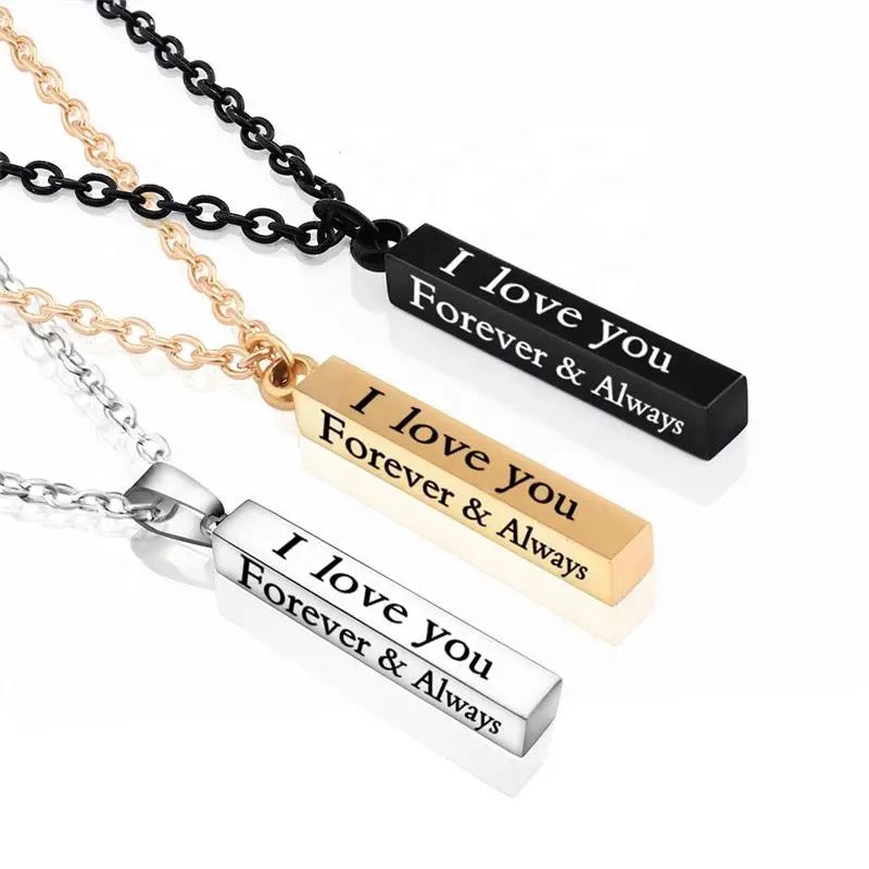 Stainless Steel “I Love You Forever & Always” Engraved Necklace