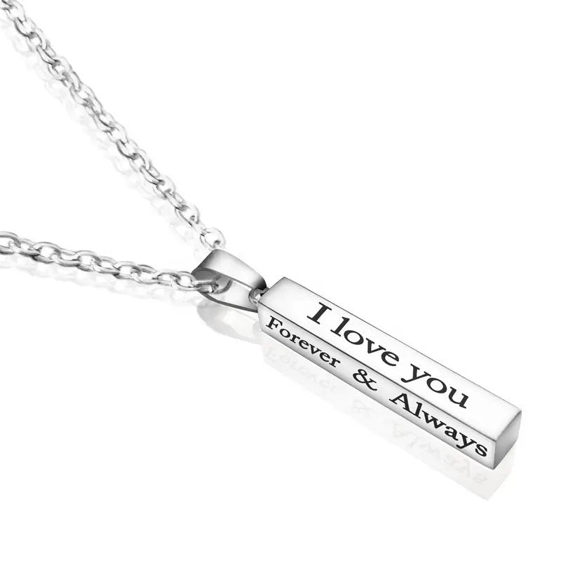 Stainless Steel “I Love You Forever & Always” Engraved Necklace